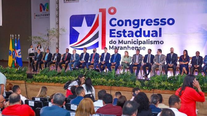 Deputados participam do 1º Congresso do Municipalismo Maranhense e reforçam pautas em prol das cidades