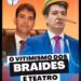 O vitimismo dos Braides é teatro. Convicção ou conveniência?